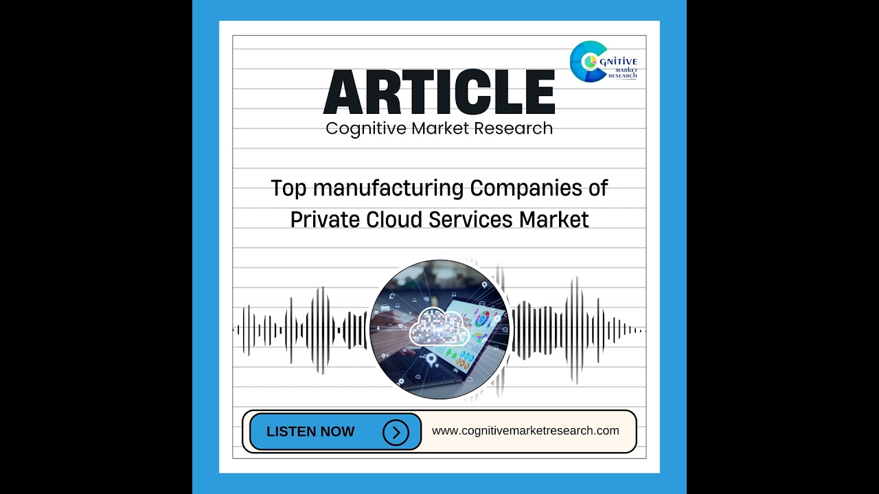 Which are the top manufacturing Companies of Private Cloud Services Market?