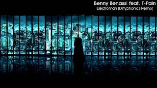Benny Benassi feat. T-Pain - Electroman (Dirtyphonics Remix)
