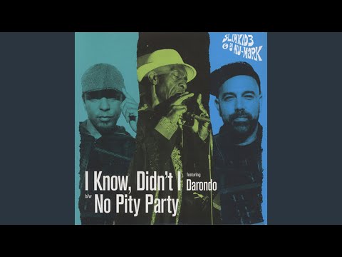 I Know, Didn't I (feat. Darondo)