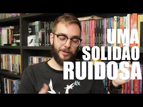 Ep. #82: Uma Solidão Ruidosa, de Bohumil Hrabal