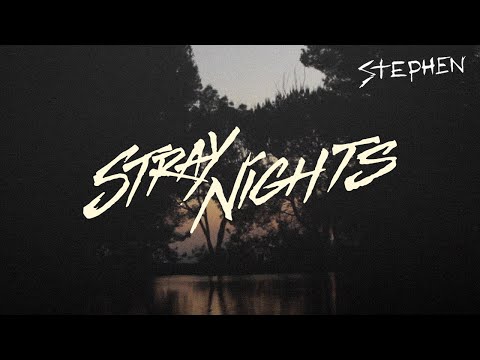 Video thumbnail for Stray Nights
