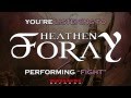 HEATHEN FORAY - Fight Pre-Listening 