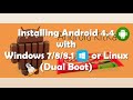 Install Android 4.4 Kitkat on Computer with Windows PC 2014