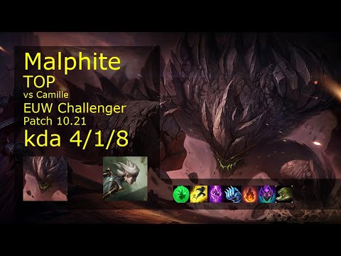 Malphite vs Camille Top - EUW Challenger 4/1/8 Patch 10.21 Gameplay