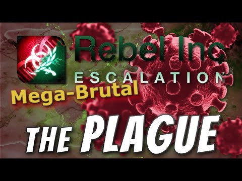 The Plague (Mega Brutal) - Rebel Inc: Official Scenarios - YouTube