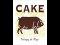Cake ~ Satan Is My Motor (Prolonging The Magic) HQ