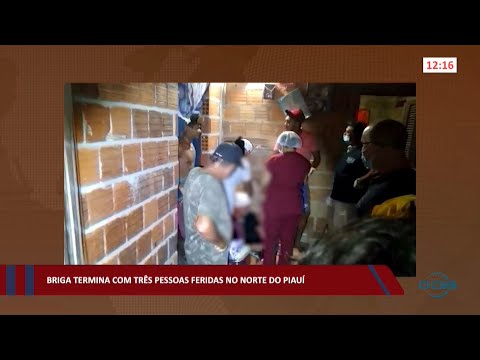 Briga termina com três pessoas feridas no norte do Piauí 04 04 2022
