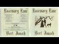Bert Jansch - Rosemary Lane (Lyrics in description)