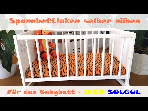 Spannbettlaken nähen  Ikea Solgul Spannbettlaken für Babymatratze nähen