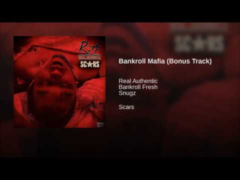 BankRoll Fresh + Real Authentic = Bankroll Mafia