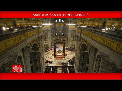 Domingo de Pentecostes-Santa Missa, 24 de maio de 2026 - Papa Leão XIV