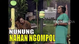 Nunung & Soimah Sakit Perut Nahan Ketawa Lihat