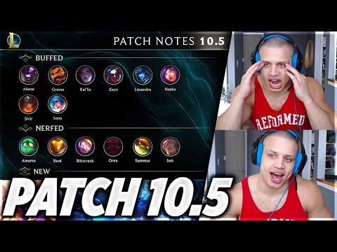 TYLER1 PATCH 10.5 RUNDOWN & ETERNALS REACTION