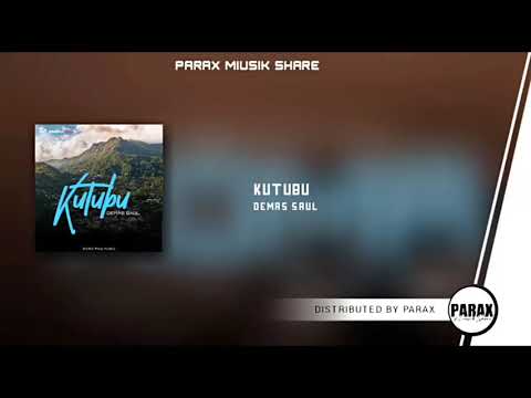 Kutubu - Demas Saul (2020 Official Audio)