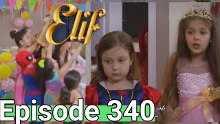 Elif Episode 340 Urdu Dubbed I Elif episode 340 Hi