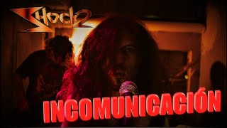 Incomunicación - Shock2 (Barón Rojo)