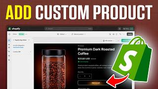 How To Add Custom Product Pages in Shopify | Guide Complete