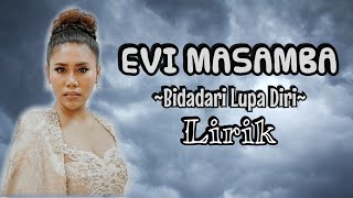 Download lagu Evi Masamba - Bidadari Lupa Diri | Lirik Lagu mp3 Download lagu Evi Masamba - Bidadari Lupa Diri | Lirik Lagu mp3