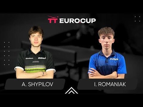 18:00 Anton Shypilov - Ivan Romaniak 11.06.2025 TT Euro.Cup Ukraine Star Table 3
