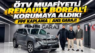 ÖTV MUAFİYETLİ RENAULT BOREAL’İ KORUMAYA ALDIK! PPF KAPLAMA | ANS GARAJ!