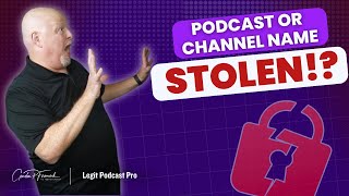 Why You Need to Trademark Your Podcast or YouTube Channel