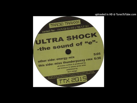Ultra Shock - The Sound Of E (Miss Thunderpussy Remix)