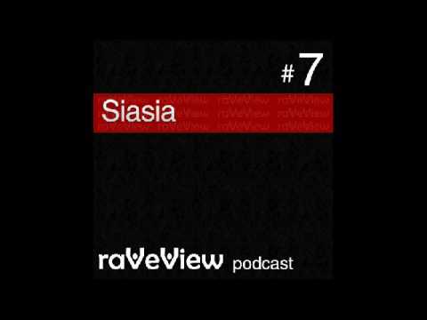 Siasia - RaveView Podcast 007 (02.09.2016)
