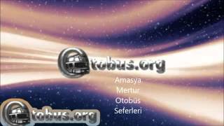 Amasya Mertur Otobüs Seferleri ucuz otobüs biletleri online www.ucuzot