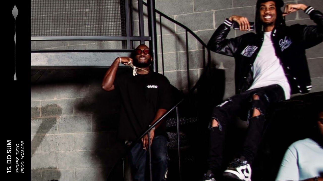 Shreez, Tizzo - Do sum // Audio officiel