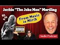 Jackie "The Joke Man" Martling: The Most Dangerous Man In Comedy