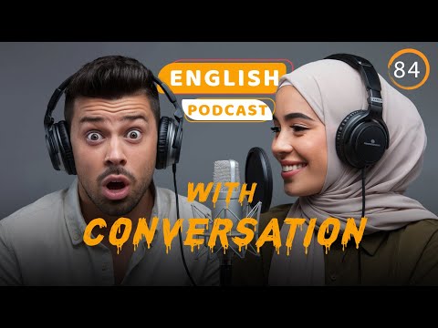 Everyday English Conversations | SpeakEasy |  Episode 84