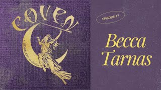 Coven - Season 3, Episode 7: Becca Tarnas