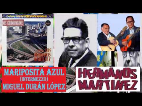 Mariposita Azul - Los Hermanos Martinez