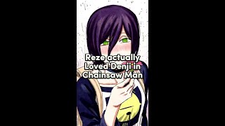 Reze actually Loved Denji in Chainsaw Man