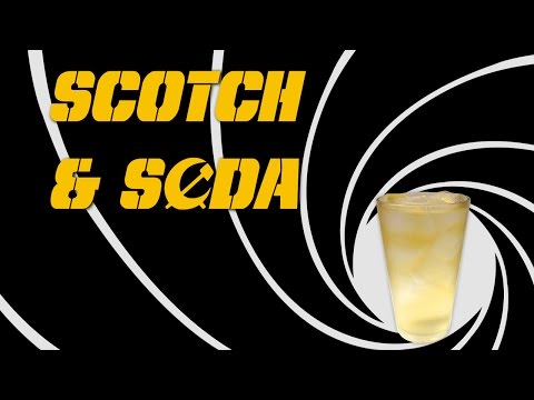 Scotch & Soda - How to Drink a Whisky Highball like James Bond