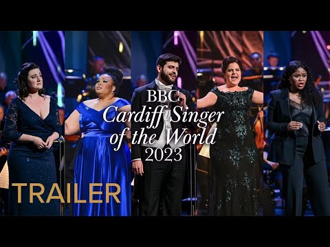 TRAILER | BBC CARDIFF SINGER OF THE WORLD - 2023 Finals