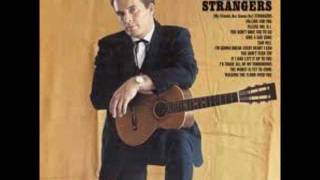 (My Friends Are Gonna Be) Strangers~Merle Haggard.wmv