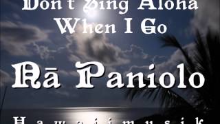 Don't Sing Aloha When I Go (2015)