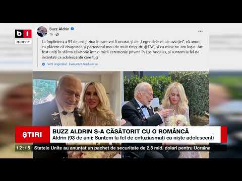 BUZZ ALDRIN S-A CĂSĂTORIT CU O ROMÂNCĂ_Știri B1_21 ian 2023