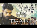 Train English Movie Offical Trailer Dubbed Movie Tovino Thomas Samyuktha Menon Love