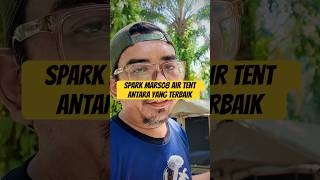 Download lagu Spark Mars08 Air Tent antara yang terbaik #mykhalishjourney mp3 Download lagu Spark Mars08 Air Tent antara yang terbaik #mykhalishjourney mp3