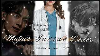 Download lagu II Mafia's Indian Doctor II Episode : 9 II Jungkook ff II Jk Series II BTS ff II mp3