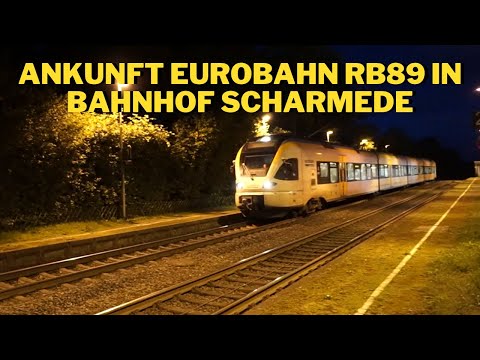 🔴 Ankunft Eurobahn RB89 in Bahnhof Scharmede 🔴