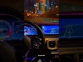 One Night In Dubai Song Mercedes Car Driving Whatsapp Status Shorts