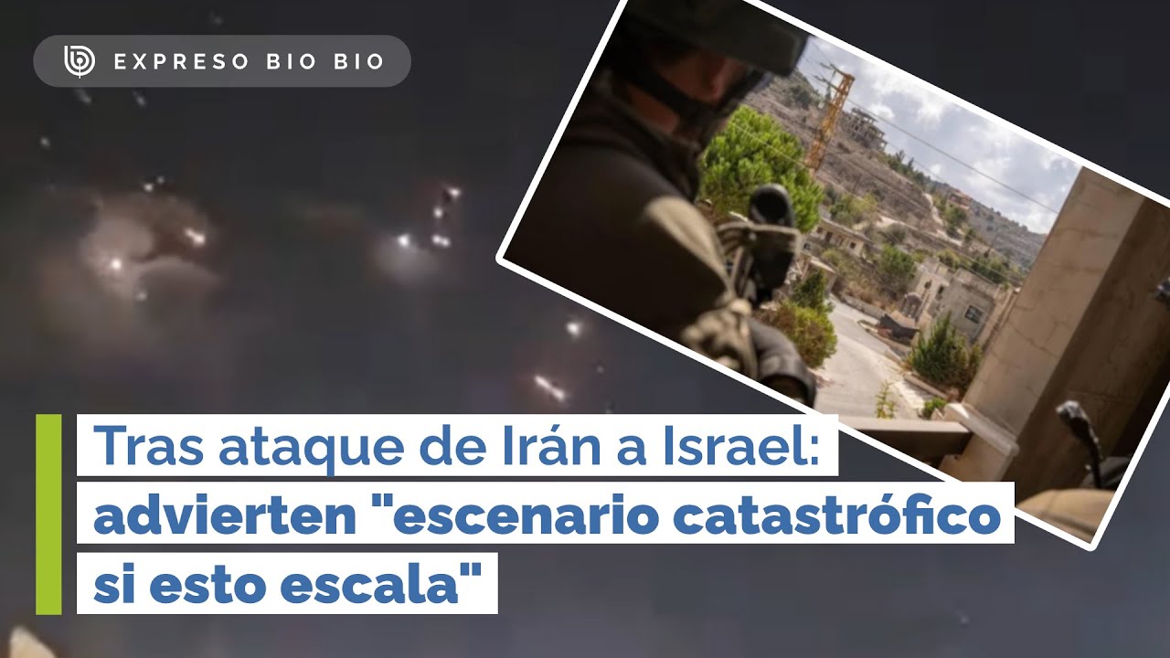 Tras ataque de Irán a Israel: advierten "escenario catastrófico si esto escala"