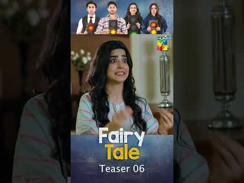 Fairy Tale EP 06 Teaser #seharkhan #hamzasohail #pakistanidrama #humtv