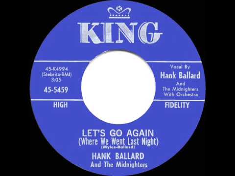 1961 HITS ARCHIVE: Let’s Go Again (Where We Went Last Night) - Hank Ballard & The Midnighters