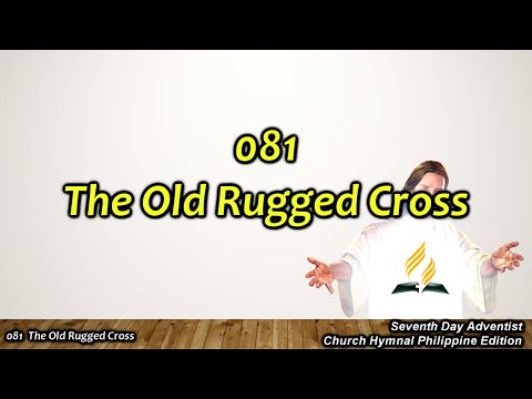 SDAH 081 – The Old Rugged Cross