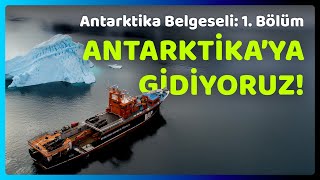 Antarktika'ya Yolculuk - Antarktika Belgeseli 1. Bölüm