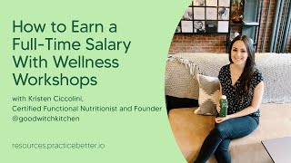 BBC: How to Earn a Full-Time Salary With Wellness Workshops | Kristen Ciccolini